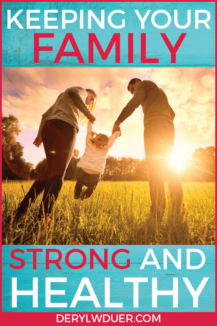 Keeping Your Family Strong and Healthy Pinterest